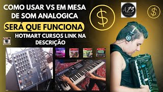 Como usar VS em Mesa de Som AnalogicaTutorialEvandro FurlanHurricane [upl. by Liebowitz622]