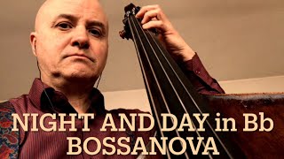 Night And Day Bossanova in Bb with verse Bass Line Play Along Backing Track [upl. by Uhp]