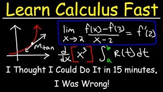 Understand Calculus in 35 Minutes [upl. by Dnanidref165]