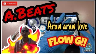 ARAW ARAW LOVE  FLOW G SHORT COVER REAL DRUM APP [upl. by Hairem]