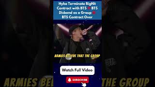 Hybe Terminate BigHit Contract with BTS 💔 BTS Disband as a Group 😡 BTS Contract Over bts Part 4 [upl. by Jethro218]