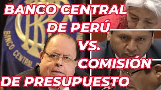 BANCO CENTRAL DE PERÚ VS COM DE PRESUPUESTO [upl. by Adaner970]