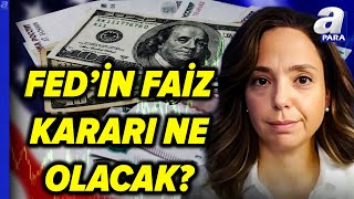 FED Faiz Kararı Ne Olacak Trump Fed Faiz Kararını Etkileyecek Mi  A Para [upl. by Rustie123]