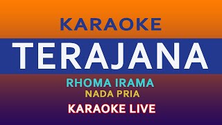 TERAJANA KARAOKE  RHOMA IRAMA [upl. by Calvert]