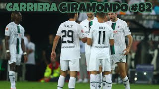 CARRIERA GIRAMONDO BORUSSIA MGLADBACH 82  FOOTBALL MANAGER 22 [upl. by Nitsuga]