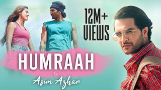 Humraah Official Music Video  Asim Azhar  Malang  Disha Patani Aditya Roy Kapur [upl. by Nimesay]