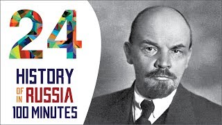 October Revolution  History of Russia in 100 Minutes Part 24 of 36 [upl. by Surad]