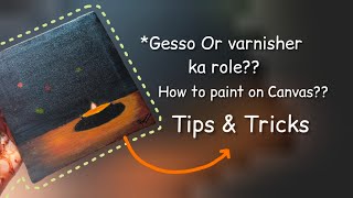 How To Paint on Canvas  Gesso  Varnisher  Painting tips for beginners  Rimshaji [upl. by Estey]