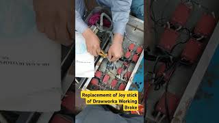 Replacement of Joystick of Drawworks working Brake during Maintenance [upl. by Aklog401]