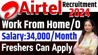 Airtel Work From Home Job Airtel Recruitment 2024Work From HomeWork From Home JobJobs July 2024 [upl. by Eletnahs]