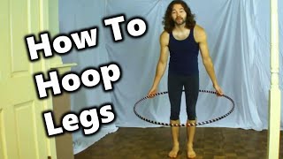 How to Hula Hoop Around Your Legs knees For Beginners Tutorial [upl. by Pradeep]