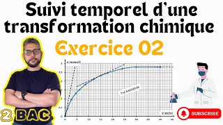 Exercice 02  Suivi temporel d’une transformation chimique  2 BAC  Prof MOUSLIM bac2025 [upl. by Eliason]