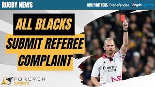 ALL BLACKS SUBMIT REFEREE COMPLAINT  Rugby News [upl. by Pastelki351]