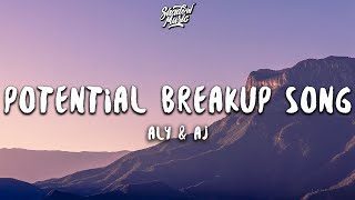 Aly amp AJ  Potential Breakup Song “it took too long for you to call back” Lyrics [upl. by Gower16]