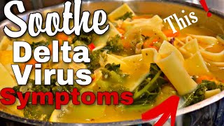 BEST ANTI VIRAL CHICKEN amp LEMON NOODLE SOUP SOOTHE DELTA SYMPTOMS❗️ [upl. by Atiken706]