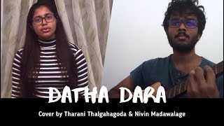 Datha Daraදෑත දරා  Cover by Tharani Thalgahagoda amp Nivin Madawalage [upl. by Maurer]