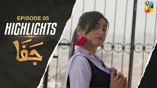 Jafaa  Episode 05  Highlights  Mawra Hussain amp Sehar Khan   HUM TV [upl. by Adnilab]