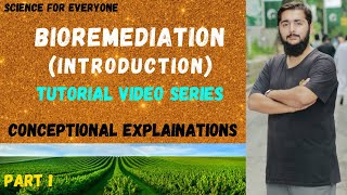 Bioremediation Introduction Clear up your Concepts [upl. by Retrac]