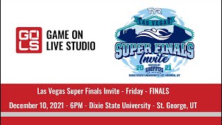 2021 Las Vegas Super Final Invitational  Friday FINALS [upl. by Adnicul84]