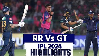 RR vs GT IPL 23 Match Highlights Rajasthan Vs Gujarat IPL 2024 Highlights  Highlights [upl. by Nataline678]