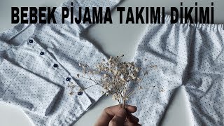 KALIPSIZ KOLAY BEBEK PİJAMA TAKIMI DİKİMİ  Dıy pajama shirt and pants [upl. by Coreen]