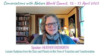 Heather Ensworth Conversations with Nature World Summit 12  15 April 2023 [upl. by Anilef]