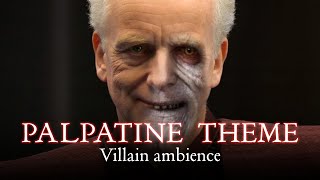 Palpatine Theme 1 hour  Calm Ambience Mix  Star Wars Soundtrack [upl. by Anoniw]