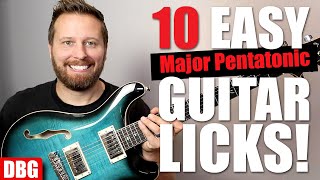 10 EASY Major Pentatonic LICKS Every Guitarist Should Know [upl. by Foulk]