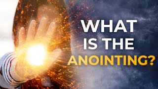 Everything You Need to Know About the Anointing of the Holy Spirit [upl. by Wein]