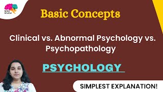 Clinical vs Abnormal vs Psychopathology Mind Review [upl. by Odnalro968]