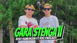 GARA STENGA II  Jefer Rumengan Ft Riel Pangkey  DISCO TANAH  Official MV [upl. by Atazroglam]