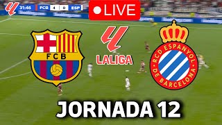 🔴EN VIVO  🔥FC BARCELONA ESPANYOL EN VIVO 🏆 LA LIGA EA SPORTS 2425 JORNADA 12🏆BARÇA HOY VERTICAL [upl. by Tati]