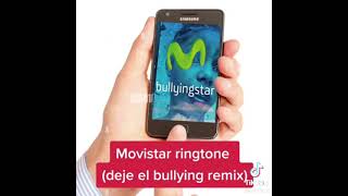 Movistar ringtone deje el bullying remix [upl. by Porte463]