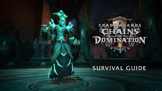 Shadowlands Chains of Domination Survival Guide [upl. by Weirick]