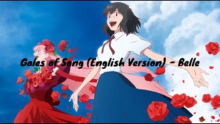 Gales of Song English Version  Belle Lyrics Video [upl. by Cardwell]