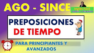 PREPOSICIONES DE TIEMPO  CUÁLES SON Y CÓMO SE USAN  EN INGLÉS Y ESPAÑOL  INGLÉS FÁCIL [upl. by Htaeh602]