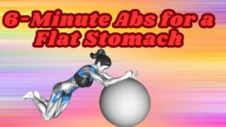 6Minute Abs for a Flat Stomach [upl. by Myke388]