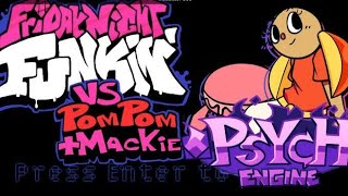 FNF VS POMPOMMACKIE PSYCH ENGINE PORT  Jogando mods antigos [upl. by Cramer]