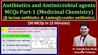 50 MCQs Antibiotics and Antimicrobial agents Part1 βlactam antibiotics amp Aminoglycosides agents [upl. by Noloc]