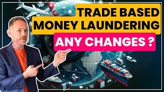 Understanding Trade Based Money Laundering in 2024 [upl. by Antonietta]