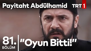 Payitaht Abdülhamid 81 bölüm  Final sahnesi [upl. by Asena]