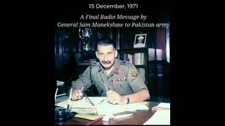 General Manekshaw to Pakistan Army in 1971 [upl. by Ibur513]