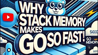 Why Stack Memory Makes Go So Fast [upl. by Araic123]