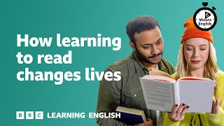 How learning to read changes lives ⏲️ 6 Minute English [upl. by Vesta892]