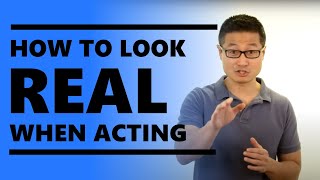 How to Act Realistically [upl. by Chirlin]