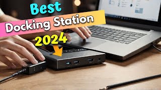 Top 5 Best Docking Station With Display Port in 2024 [upl. by Novehs]