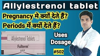 Allylestrenol tablets  Allylestrenol 5mg  Fulterm tablet in pregnancy [upl. by Vivyanne]