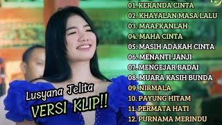 LUSYANA JELITA ADELLA FULL ALBUM VIRAL  KERANDA CINTA  VERSI VIDIO KLIP [upl. by Yeldoow]