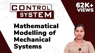 Mathematical Modelling of Mechanical Systems  Mathematical Modelling of Physical Systems [upl. by Yelsgnik95]