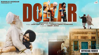 Dollar  Maninder Brar  Rangle Sardar  Sabar Singh Khokhar  Latest Punjabi Song 2023 [upl. by Pedaiah]